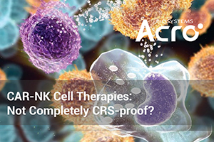CAR-NK Cell Therapies: Not Completely CRS-proof?